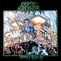 money talks is considered by many to be the best cryptic slaughter album