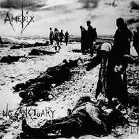 Amebix - No Sanctuary (Beginning of the End): crust/punk Alternative Tentacles 2008