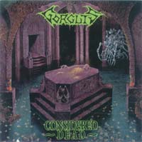 Gorguts - Considered Dead - Death Metal 1991 Roadrunner