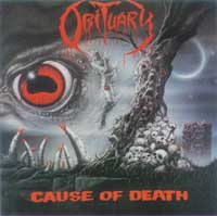 the second album from obituary, cause of death, featured more advanced songwriting and the lead guitar playing of james murphy previously of death making it one of the top albums of 1990