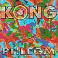 kong phlegm 1992 dreamtime