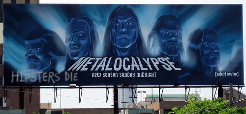 Metalocalypse is a TV show for morons designed to let them laugh at metal and pretend they also like it, while celebrating very stupid metal written under the guise of a moron metal band called Deathklok; the fans seem happy to be mocked, called morons, and laughed at, because ultimately the show is in servitude to them the audience, in a real-world display of Nietzsche's theories on slaves and masters actually (anally) loving each other