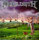 GIGANTIC SELLOUT: Megadeth - Youthanasia