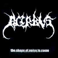 acerbus the.shape.of.noise.to.come CD cover scan