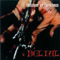 Belial - Wisdom of Darkness - Death Metal/Black Metal 1992 Lethal