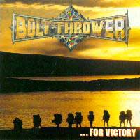 Bolt Thrower - For Victory 1994 Earache