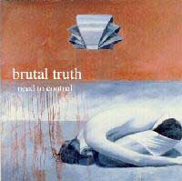 Brutal Truth - Need to Control - Grindcore 1994 Earache