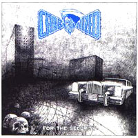 Carbonized - For the Security (Melodic Grindcore 1991 Thrash Records)