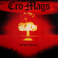 Cro-Mags - the Age of Quarrel - punk hardcore crossover 1986 Profile Records