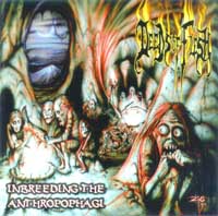 deeds of flesh inbreeding the anthropophagi 1998 repulse