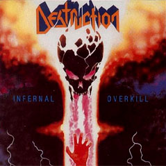 Destruction - Infernal Overkill: Speed Metal 1985 Steamhammer