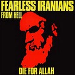 Fearless Iranians From Hell