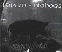 Ildjarn-Nidhogg Svarfråd (Svartfrad) Copyright 1996 Norse League Productions