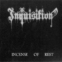 Inquisition Incense of Rest - black metal 1996 Defiled