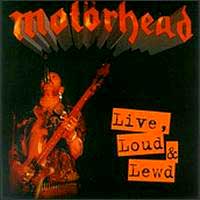 motorhead live loud and lewd