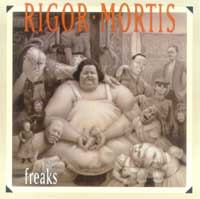 rigor mortis freaks which came out in 1989 on metal blade records
