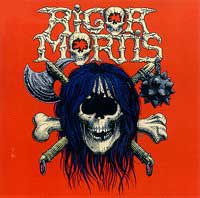 rigor mortis the album by rigor mortis the band 1988 on capitol records including the work of mike scaccia a guitarist who later went on to work with ministry