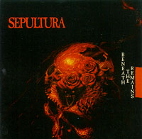 sepultura beneath the remains a speed metal and death metal hybrid from 1989 that raised the bar on slayer