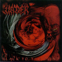 Vader Black to the Blind - Atmospheric Death Metal 1998 Pavement