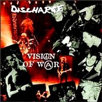 Discharge - Vision of War