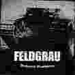 Feldgrau - Mechanized Misanthropy