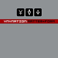 VNV Nation - Matter + Form
